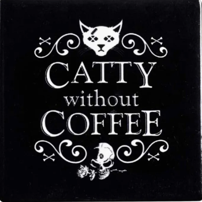 Alchemy Gothic Alchemy Catty Without Coffee Coaster