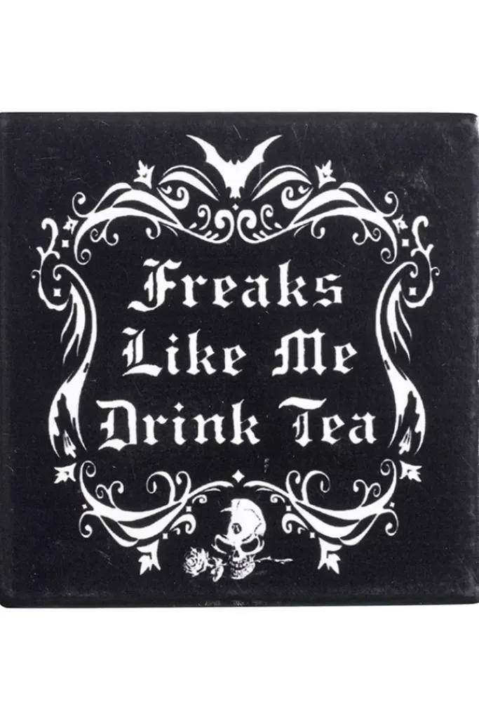 Alchemy Gothic Alchemy Freaks Like Me Drink Tea Coaster