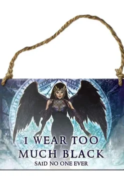 Alchemy Gothic Alchemy I Wear Too Much Black Plaque