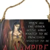 Alchemy Gothic Alchemy When All the Other Little Girls Vampire Plaque