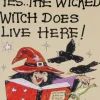 Something Different Yes The Wicked Witch Does Live Here Card